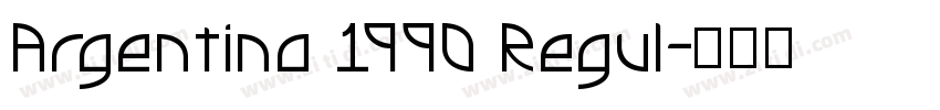 Argentina 1990 Regul字体转换